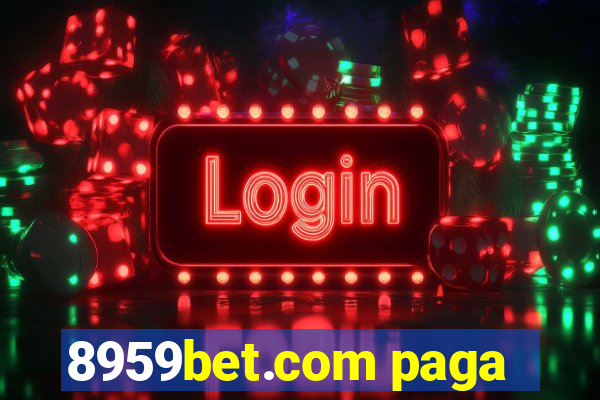 8959bet.com paga